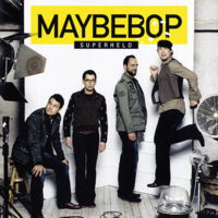 Cover Album „Superheld”/Maybebop