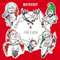 Cover Album „Für Euch”/Maybebop