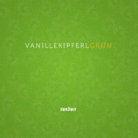 Cover Album „Vanillekipferlgrün”/zwo3wir