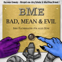 Cover Hörbuch „Bad, Mean & Evil“
