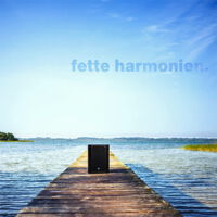 Cover Album „Fette Harmonien”/Nur wir